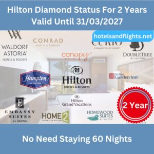 Hilton Honors Diamond Status Directly Through 31/03/2027