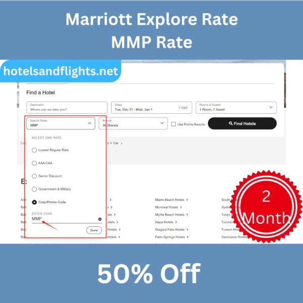 Marriott Explore Rate/MMP Rate,Save 50%, Valid in 2 Months