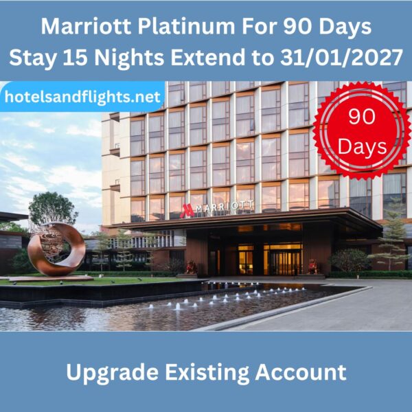 Marriott Bonvoy Platinum Elite Status 90 Days, Stay 15 Nights Extend to 1/31/2027